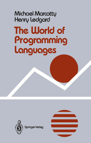 The World of Programming Languages (Springer Books on Professional Computing) book cover by Michael Marcotty, Henry Ledgard