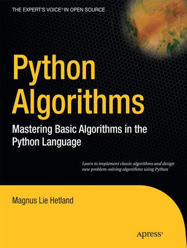 Python Algorithms: Mastering Basic Algorithms in the Python Language book cover by Magnus Lie Hetland