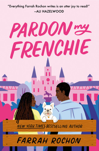 Pardon My Frenchie book cover by Farrah Rochon