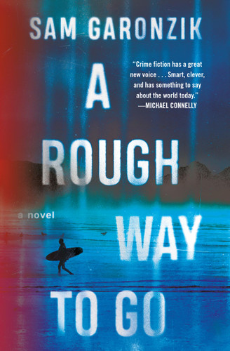 A Rough Way to Go book cover by Sam Garonzik