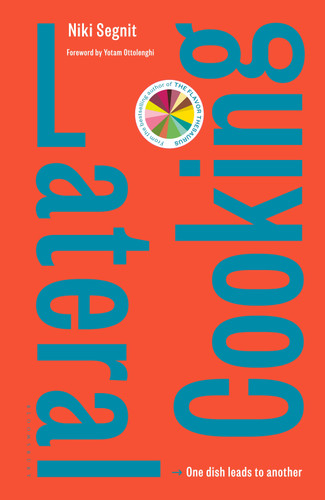 Lateral Cooking: One Dish Leads to Another book cover by Niki Segnit