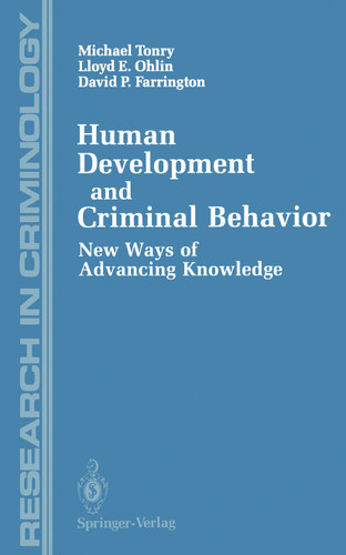 Human Development and Criminal Behavior: New Ways of Advancing Knowledge (Research in Criminology) book cover by Michael Tonry, Lloyd E. Ohlin, David P. Farrington