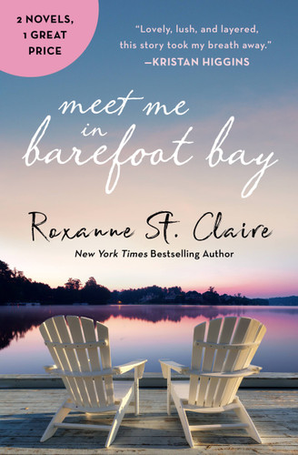 Meet Me in Barefoot Bay: 2-in-1 Edition with Barefoot in the Sand and Barefoot in the Rain (Barefoot Bay) book cover by Roxanne St. Claire
