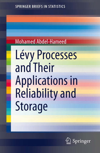 Lévy Processes and Their Applications in Reliability and Storage (SpringerBriefs in Statistics) book cover by Mohamed Abdel-Hameed
