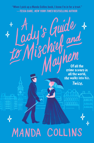 A Lady's Guide to Mischief and Mayhem (Ladies Most Scandalous #1) book cover by Manda Collins