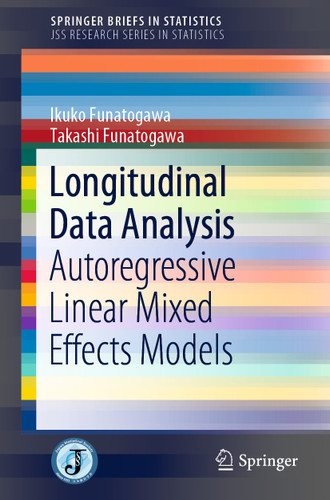 Longitudinal Data Analysis: Autoregressive Linear Mixed Effects Models (SpringerBriefs in Statistics) book cover by Ikuko Funatogawa, Takashi Funatogawa