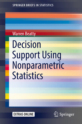 Decision Support Using Nonparametric Statistics (SpringerBriefs in Statistics) book cover by Warren Beatty