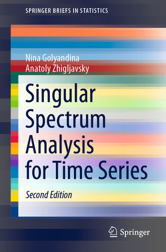 Singular Spectrum Analysis for Time Series (SpringerBriefs in Statistics) book cover by Nina Golyandina, Anatoly Zhigljavsky