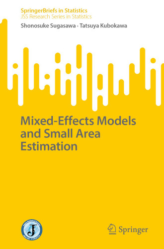 Mixed-Effects Models and Small Area Estimation (SpringerBriefs in Statistics) book cover by Shonosuke Sugasawa, Tatsuya Kubokawa