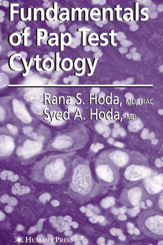 Fundamentals of Pap Test Cytology book cover by Rana S. Hoda, MD, FIAC, S A Hoda