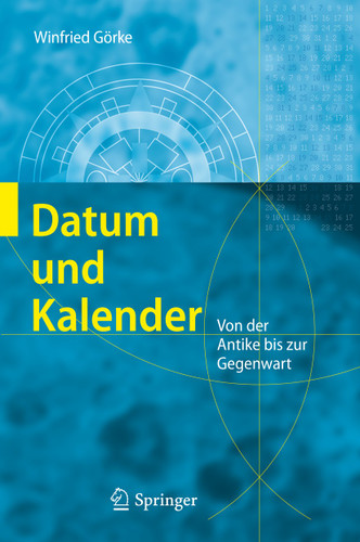 Datum und Kalender: Von der Antike bis zur Gegenwart book cover by Winfried Görke