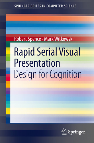 Rapid Serial Visual Presentation: Design for Cognition (SpringerBriefs in Computer Science) book cover by Robert Spence, Mark Witkowski