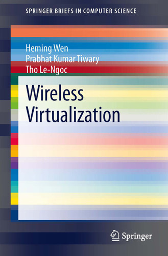 Wireless Virtualization (SpringerBriefs in Computer Science) book cover by Heming Wen, Prabhat Kumar Tiwary, Tho Le-Ngoc