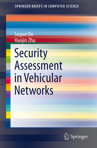 Security Assessment in Vehicular Networks (SpringerBriefs in Computer Science) book cover by Suguo Du, Haojin Zhu