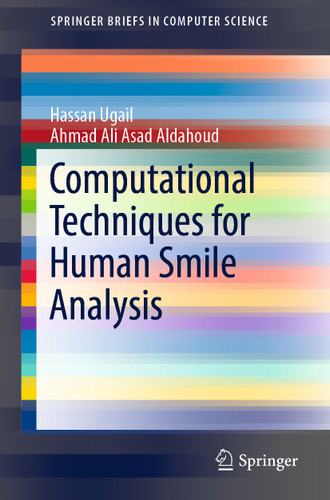 Computational Techniques for Human Smile Analysis (SpringerBriefs in Computer Science) book cover by Hassan Ugail, Ahmad Ali Asad Aldahoud