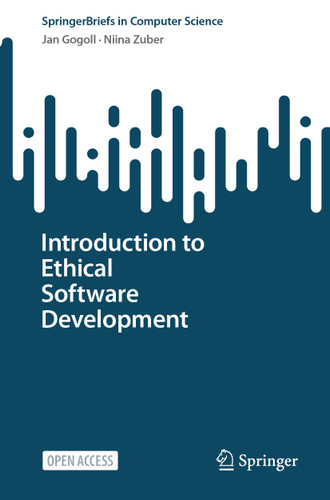 Introduction to Ethical Software Development (SpringerBriefs in Computer Science) book cover by Jan Gogoll, Niina Zuber