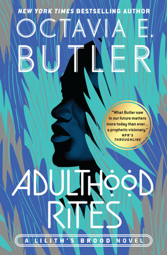 Adulthood Rites (Lilith's Brood #2) book cover by Octavia E. Butler