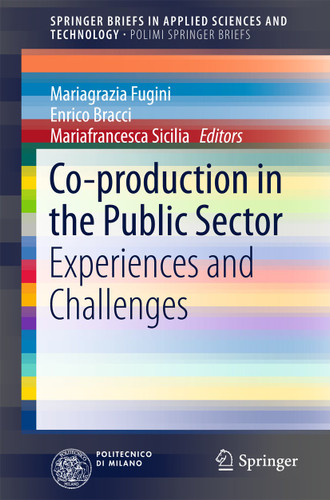 Co-production in the Public Sector: Experiences and Challenges (SpringerBriefs in Applied Sciences and Technology) book cover by 