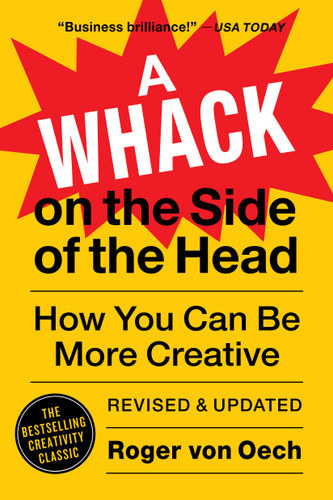 A Whack on the Side of the Head: How You Can Be More Creative book cover by Roger von Oech