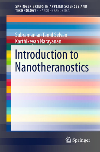 Introduction to Nanotheranostics (SpringerBriefs in Applied Sciences and Technology) book cover by Subramanian Tamil Selvan, Karthikeyan Narayanan