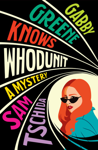 Gabby Greene Knows Whodunit book cover by Sam Tschida