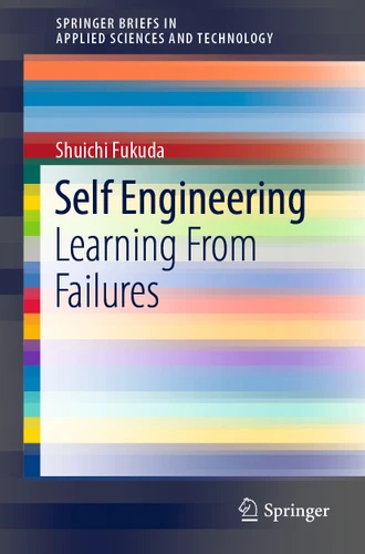 Self Engineering: Learning From Failures (SpringerBriefs in Applied Sciences and Technology) book cover by Shuichi Fukuda