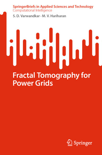 Fractal Tomography for Power Grids (SpringerBriefs in Applied Sciences and Technology) book cover by S. D. Varwandkar, M. V. Hariharan