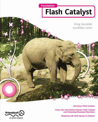 Foundation Flash Catalyst book cover by Greg Goralski, Lordalex Leon