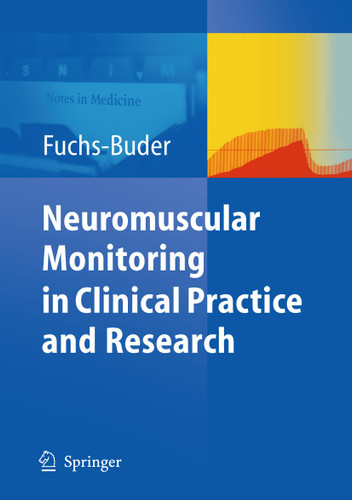 Neuromuscular Monitoring book cover by Thomas Fuchs-Buder