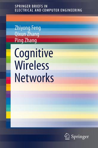 Cognitive Wireless Networks (SpringerBriefs in Electrical and Computer Engineering) book cover by Zhiyong Feng, Qixun Zhang, Ping Zhang