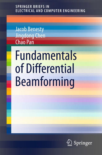 Fundamentals of Differential Beamforming (SpringerBriefs in Electrical and Computer Engineering) book cover by Jacob Benesty, Jingdong Chen, Chao Pan