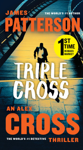 Triple Cross: An Alex Cross Thriller (Alex Cross #28) book cover by James Patterson