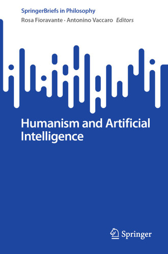 Humanism and Artificial Intelligence (SpringerBriefs in Philosophy) book cover by 