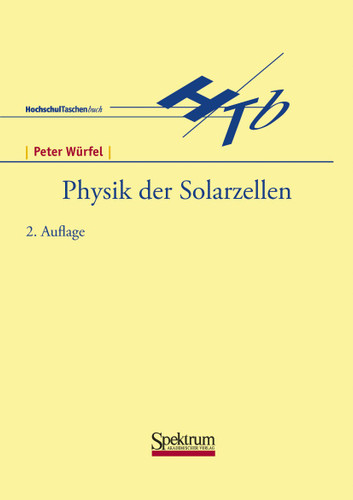 Physik der Solarzellen book cover by Peter Würfel