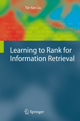 Learning to Rank for Information Retrieval book cover by Tie-Yan Liu