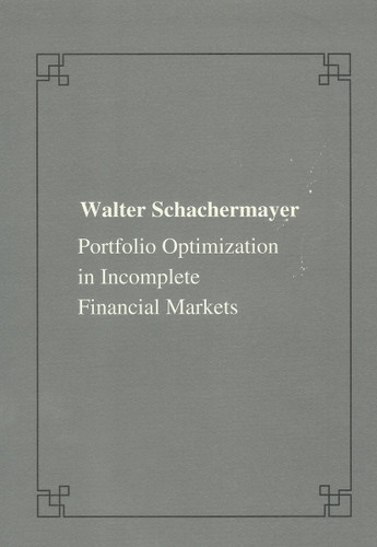 Portfolio optimizations in incomplete financial markets (Publications of the Scuola Normale Superiore) book cover by Walter Schachermayer
