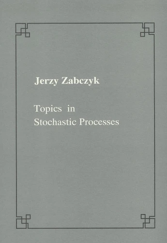 Topics in stochastic processes (Publications of the Scuola Normale Superiore) book cover by Jerzy Zabczyk