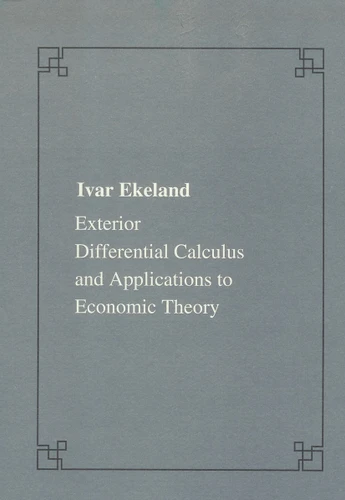 Exterior differential calculus and applications to economic theory (Publications of the Scuola Normale Superiore) book cover by Ivar Ekeland