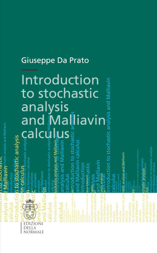 Introduction to Stochastic Analysis and Malliavin Calculus (Publications of the Scuola Normale Superiore #13) book cover by Giuseppe Da Prato