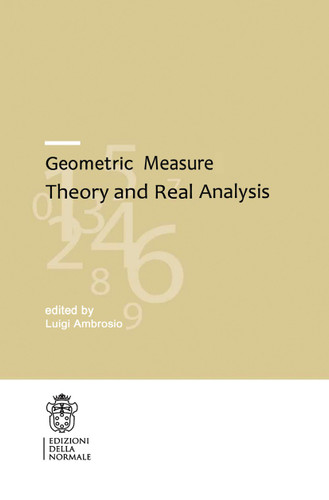 Geometric Measure Theory and Real Analysis (Publications of the Scuola Normale Superiore #17) book cover by 