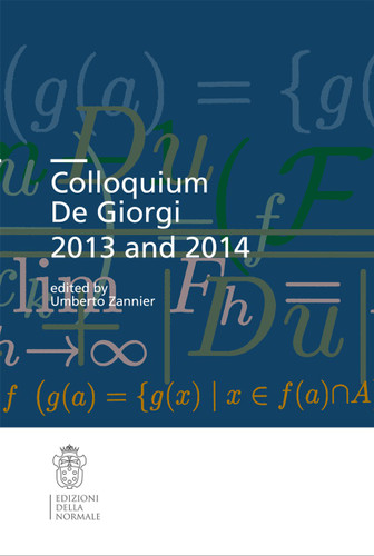 Colloquium De Giorgi 2013 and 2014 (Publications of the Scuola Normale Superiore #5) book cover by 
