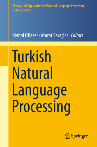 Turkish Natural Language Processing (Theory and Applications of Natural Language Processing) book cover by 