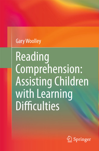 Reading Comprehension: Assisting Children with Learning Difficulties book cover by Gary Woolley