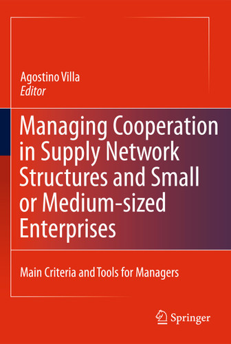 Managing Cooperation in Supply Network Structures and Small or Medium-sized Enterprises: Main Criteria and Tools for Managers book cover by 