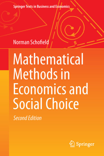 Mathematical Methods in Economics and Social Choice (Springer Texts in Business and Economics) book cover by Norman Schofield