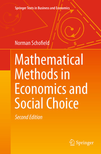 Mathematical Methods in Economics and Social Choice (Springer Texts in Business and Economics) book cover by Norman Schofield