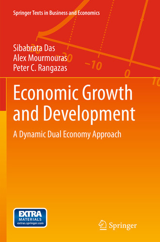 Economic Growth and Development: A Dynamic Dual Economy Approach (Springer Texts in Business and Economics) book cover by Sibabrata Das, Alex Mourmouras, Peter C. Rangazas