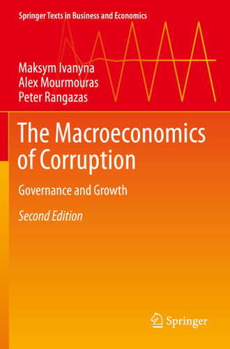 The Macroeconomics of Corruption: Governance and Growth (Springer Texts in Business and Economics) book cover by Maksym Ivanyna, Alex Mourmouras, Peter Rangazas