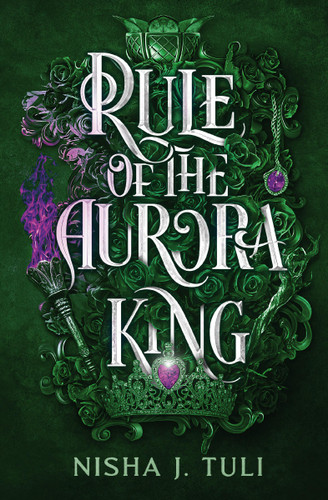 Rule of the Aurora King (Artefacts of Ouranos #2) book cover by Nisha J. Tuli