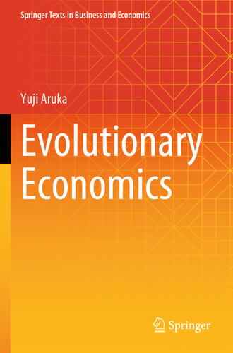Evolutionary Economics (Springer Texts in Business and Economics) book cover by Yuji Aruka